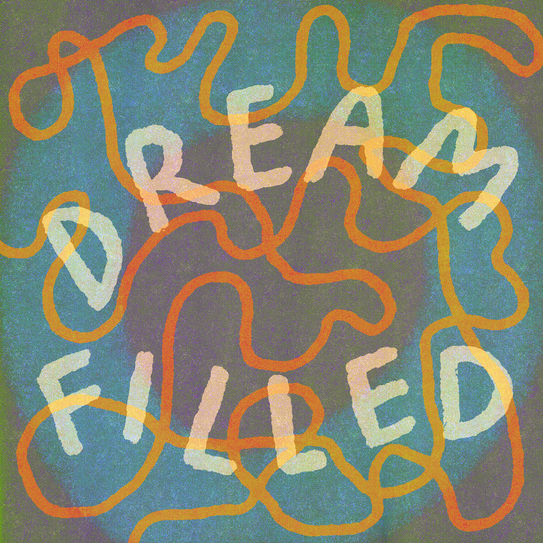 Dream Filled mixtape cover art